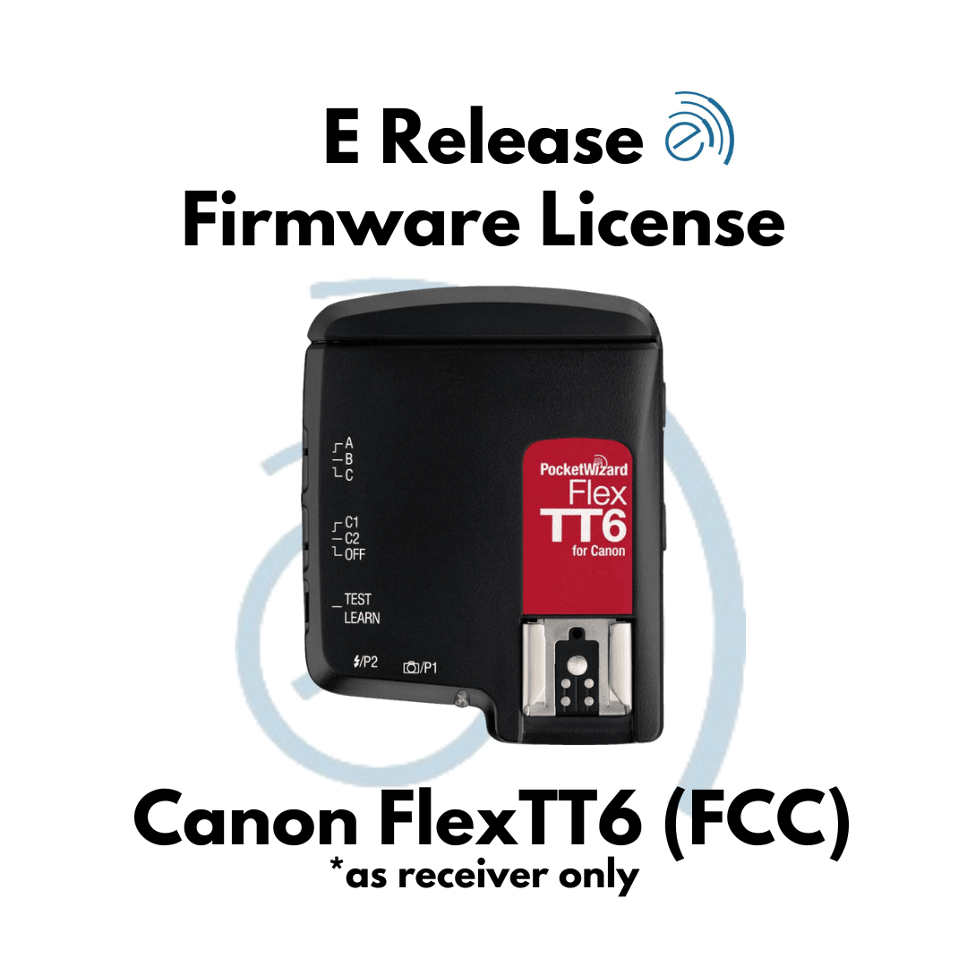 FlexTT6-Canon E Release (Receive ONLY) Firmware License (FCC 